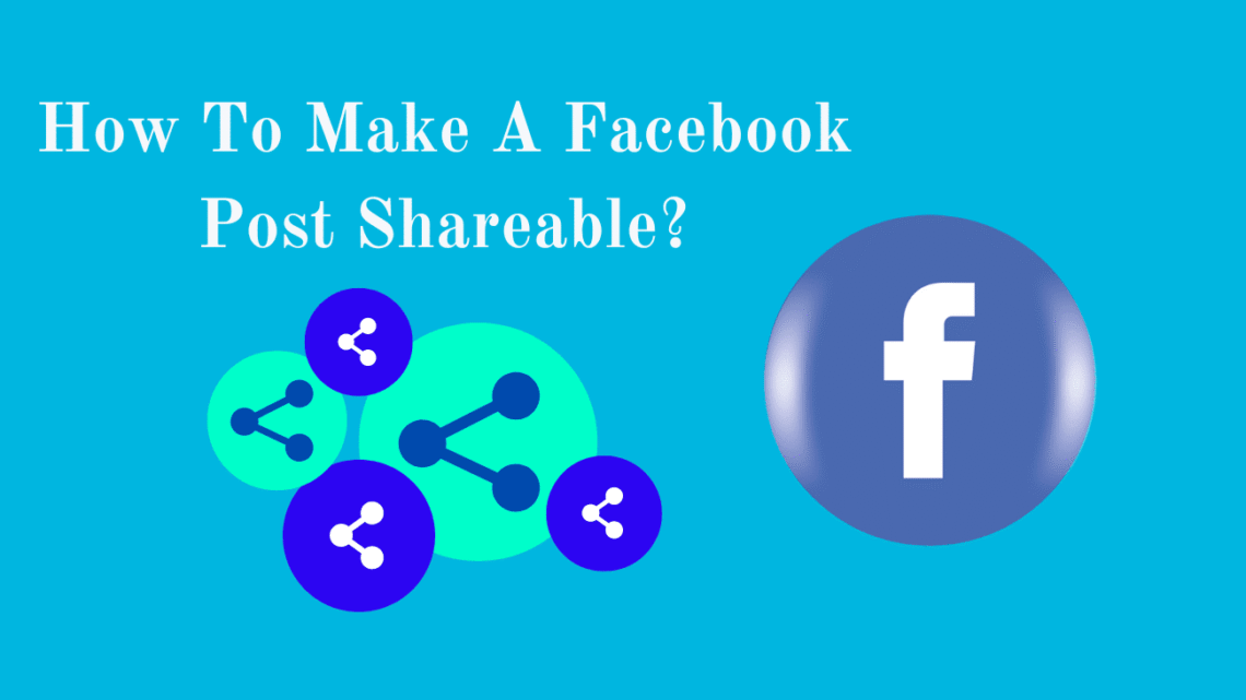 how to make a post shareable on facebook