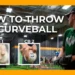 how to throw a curveball