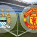Man City VS Manchester United f.c. Lineups