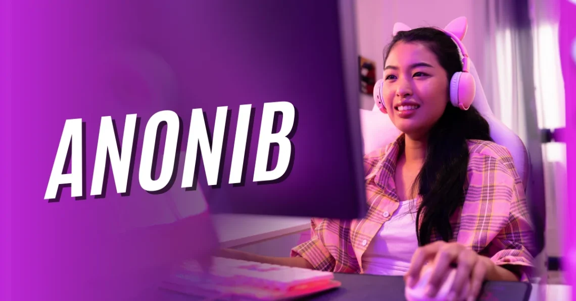 AnonIBs – Everything You Need to Know
