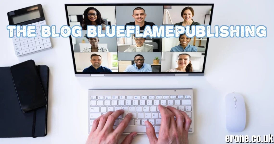 The Blog BlueFlamePublishing