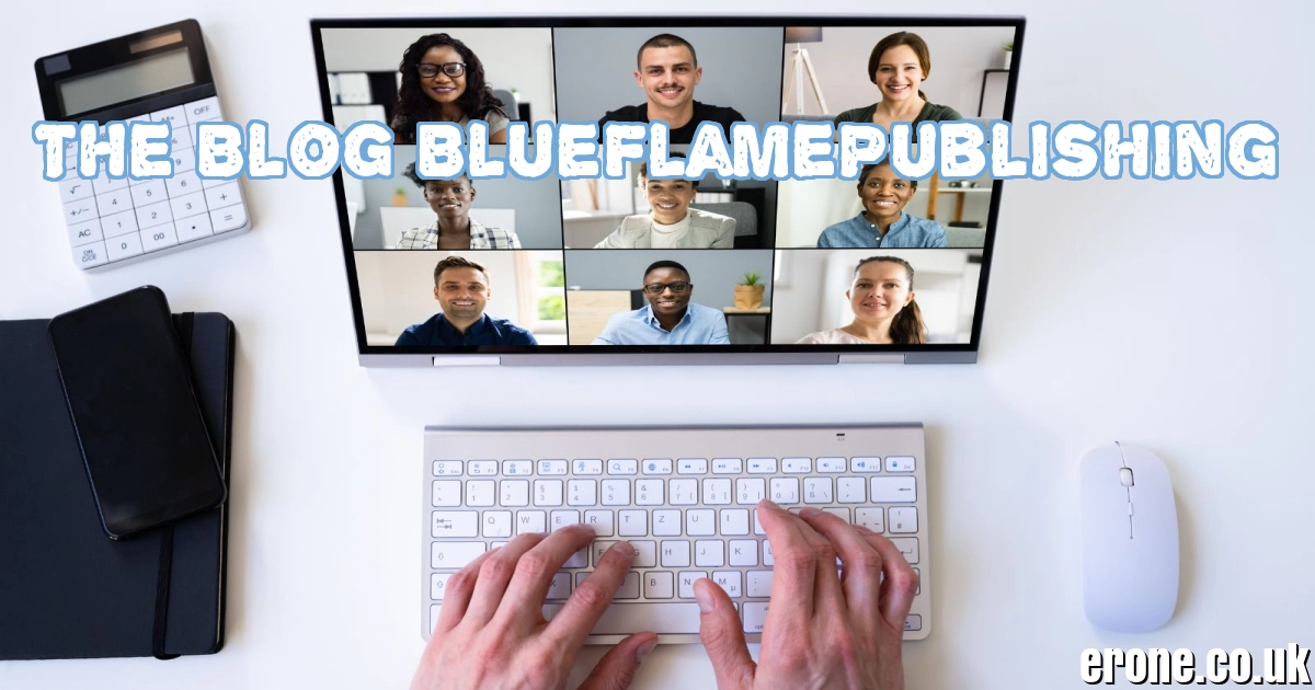 The Blog BlueFlamePublishing