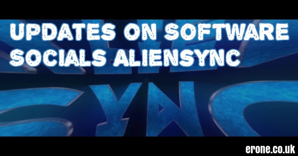 Updates on Software Socials Aliensync