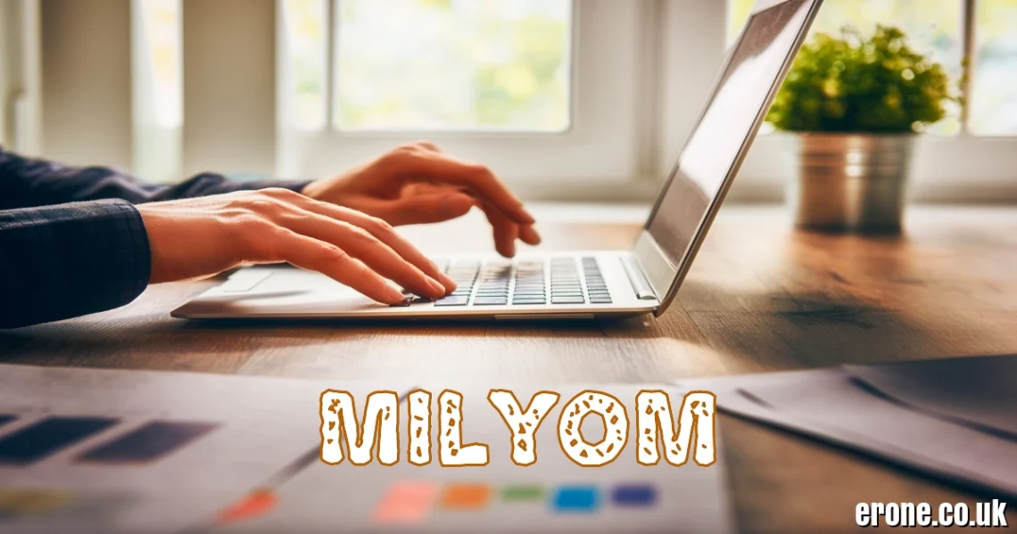 Milyom: Meaning, Origins, and Cultural Impact