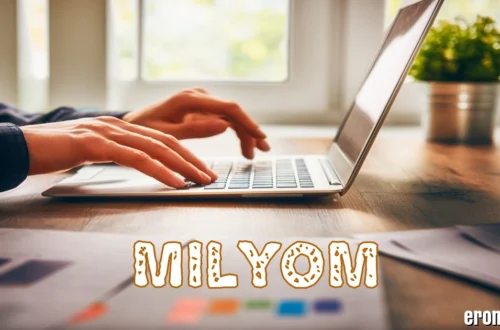 Milyom: Meaning, Origins, and Cultural Impact