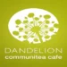 Dandelion Communitea Café